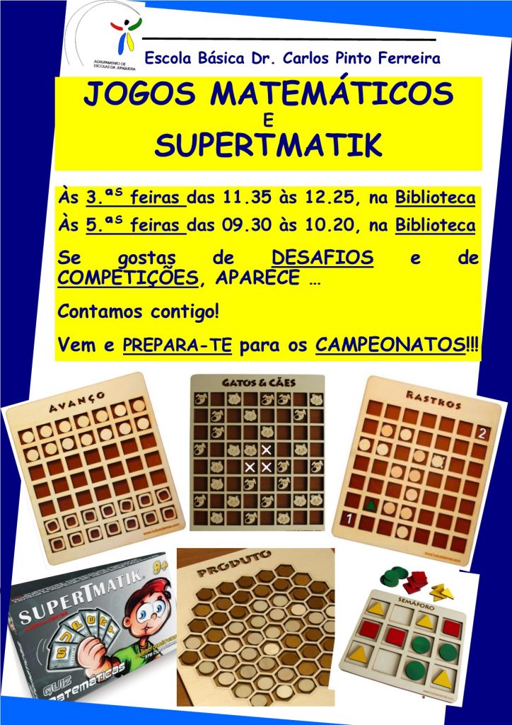Jogos Matemáticos e SuperTmatik 2016-2017 Jogos Matemáticos e SuperTmatik 2016-2017